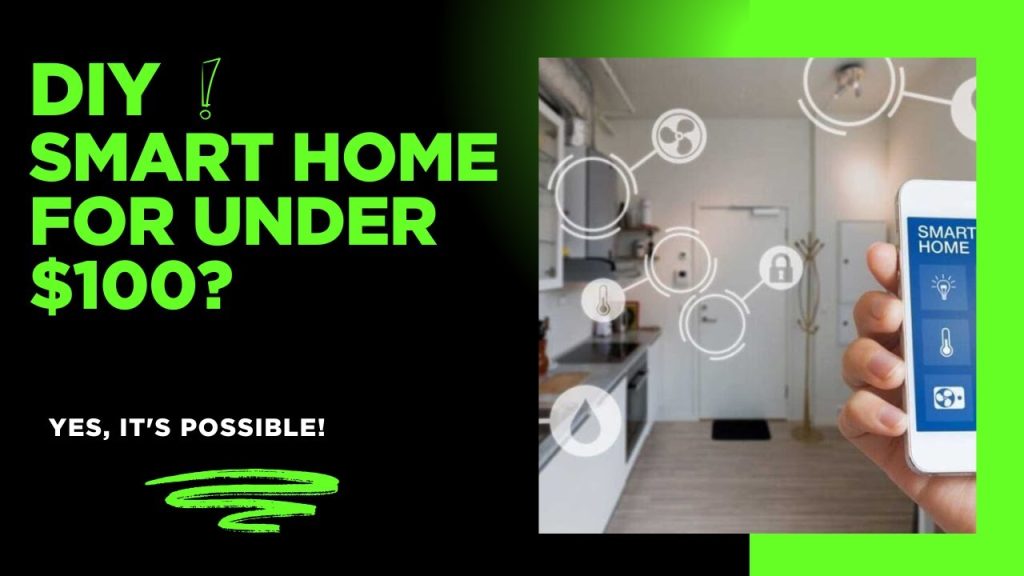How to Build a Smart Home on a Budget