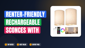 Renter-Friendly Rechargeable Sconces with Remote for Bedroom